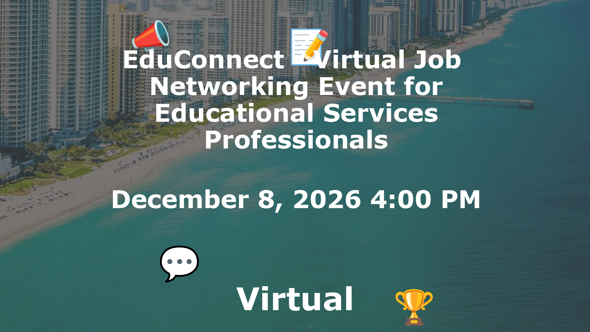EduConnect - Virtual Job  Networking Event for Educational Services Professionals event image